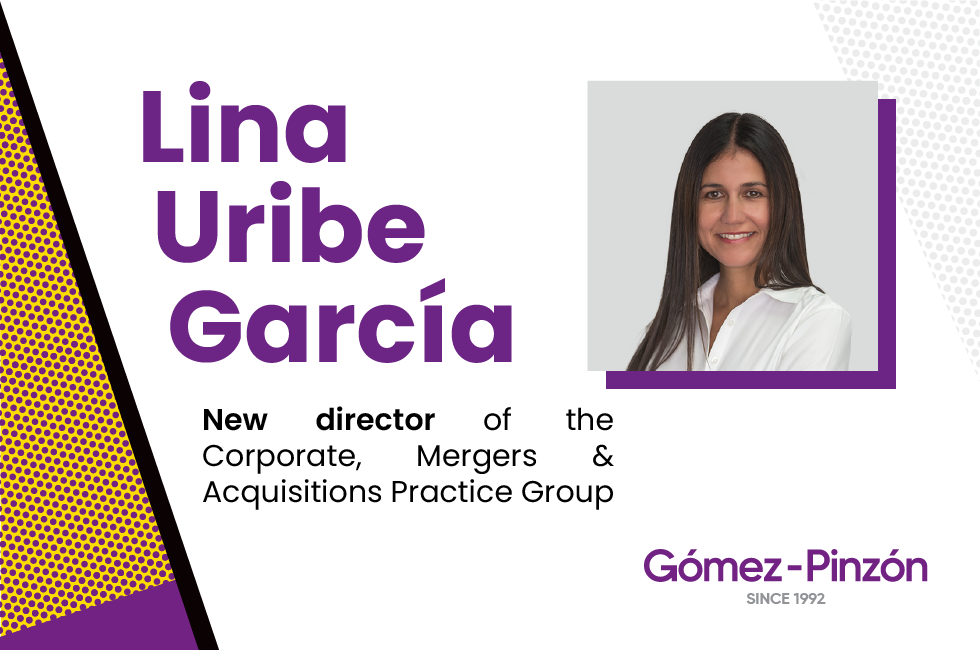 Press release: Lina Uribe is appointed director of the Corporate, Mergers & Acquisitions practice in GP