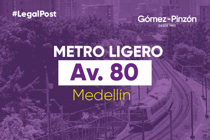 Proyecto Metro de la 80 Medellin- Principales aspectos.