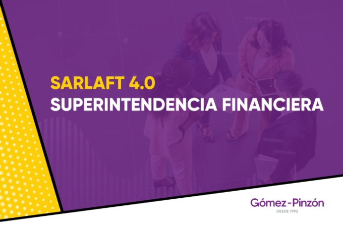 Sarlaft 4.0 – Superintendencia Financiera