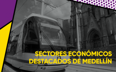 Sectores económicos destacados de Medellín