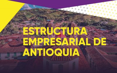Estructura empresarial de Antioquia