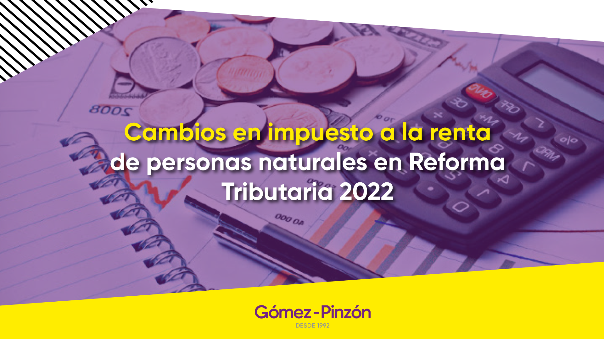 Cambios en impuesto a la renta de personas naturales en Reforma