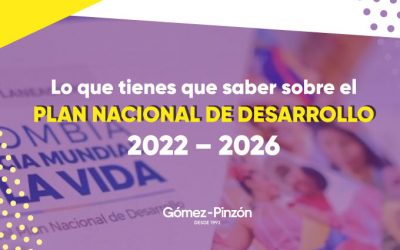 Plan Nacional de Desarrollo 2022 – 2026