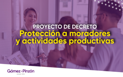 Proyecto de decreto – Protección a moradores y actividades productivas